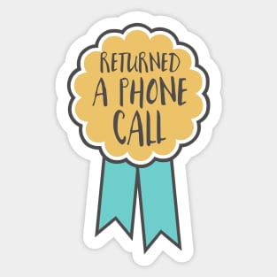 Adulting award - returned a phone call Sticker
